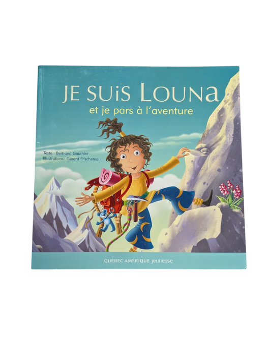 Livre Je suis Louna et je pars à l'aventure!