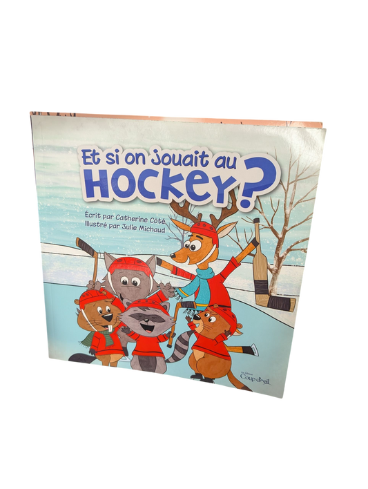 Livre Et si on jouait au Hockey?