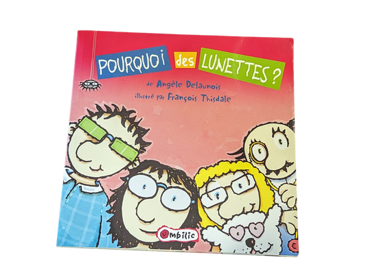 Livre Pourquoi des Lunettes