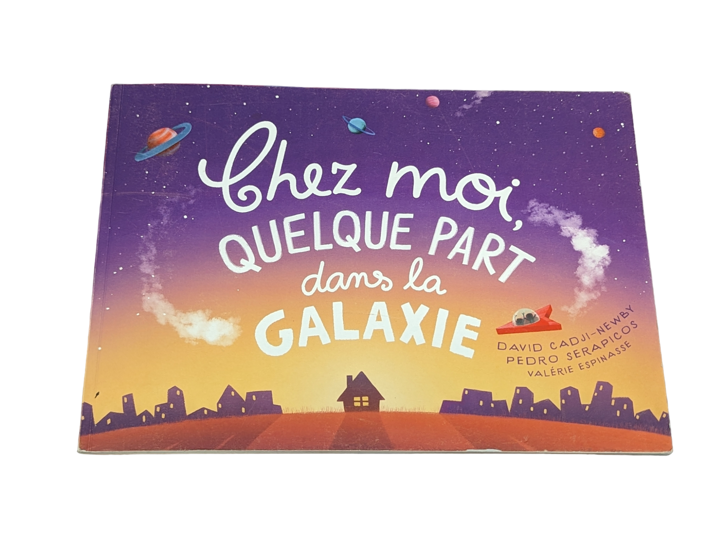 Livre Chez Moi Quelque Part Dans La Galaxie avec Maélie