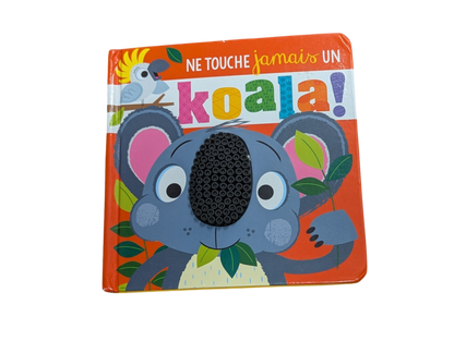 Livre Ne touche jamais un Koala!