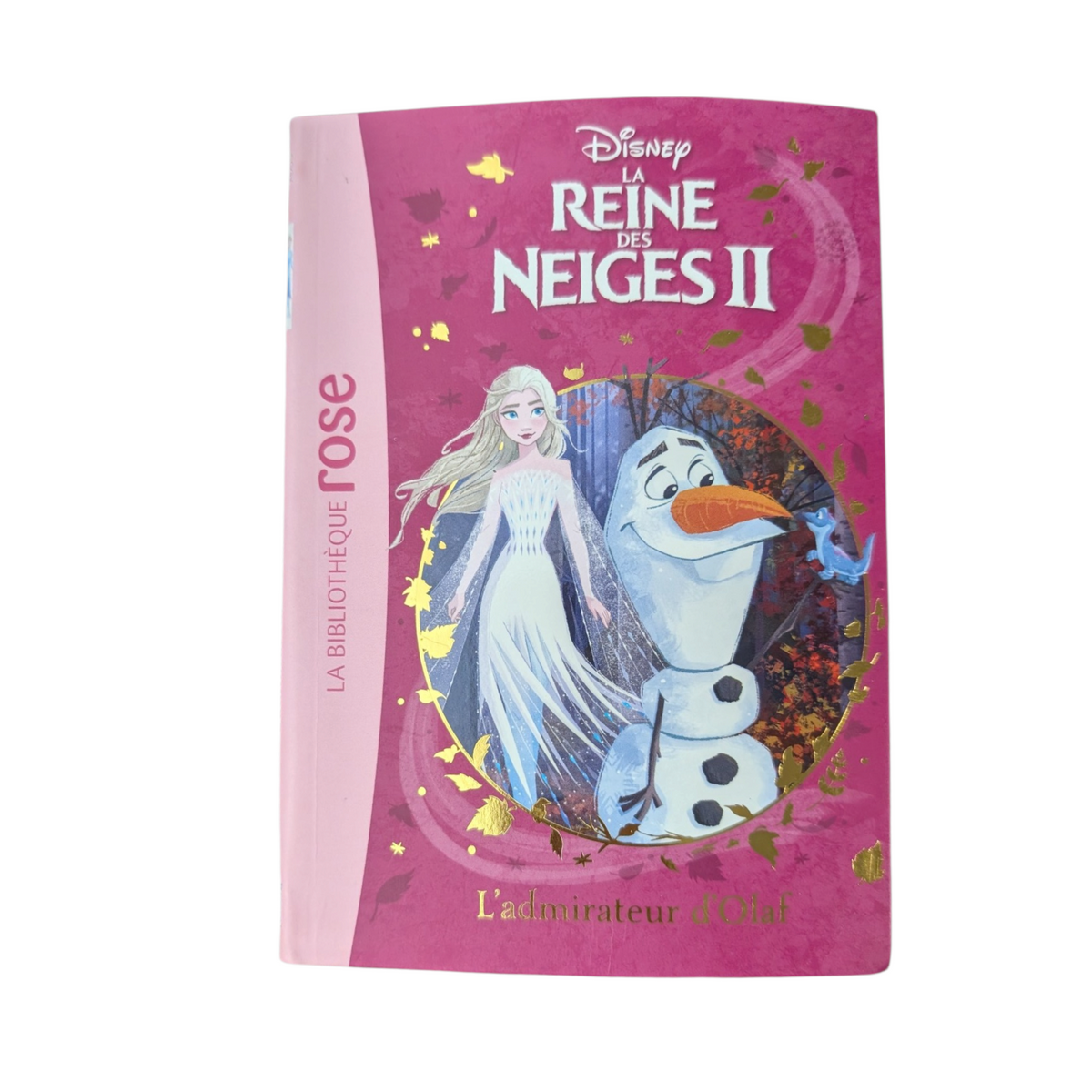 Livre L'admirateur d'Olaf La reine des neiges II - La bibliothèque rose