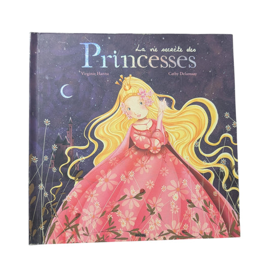 Livre La vie secrète des Princesses AUZOu