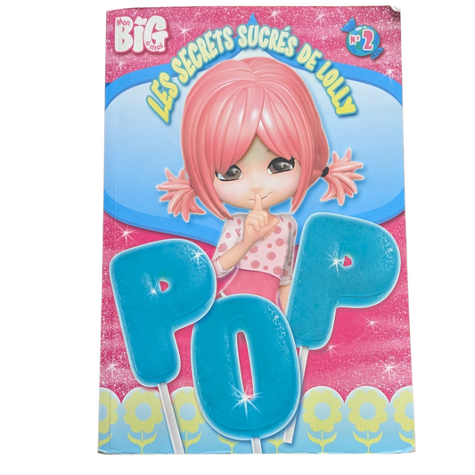 Livre Les secrets sucrés de Lolly PoP - Mon BIG à moi