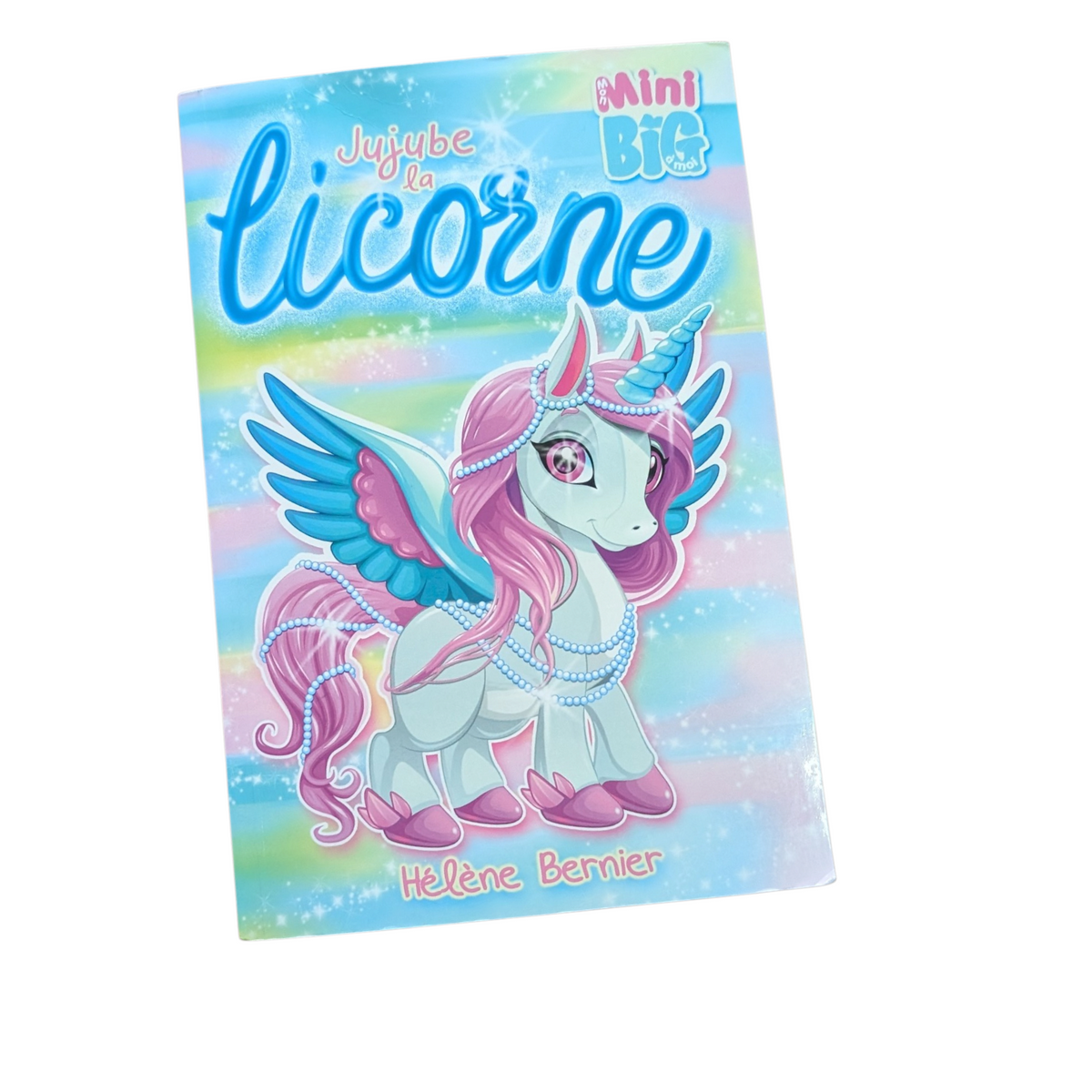 Livre Jujube la licorne - Mon mini BIG à moi