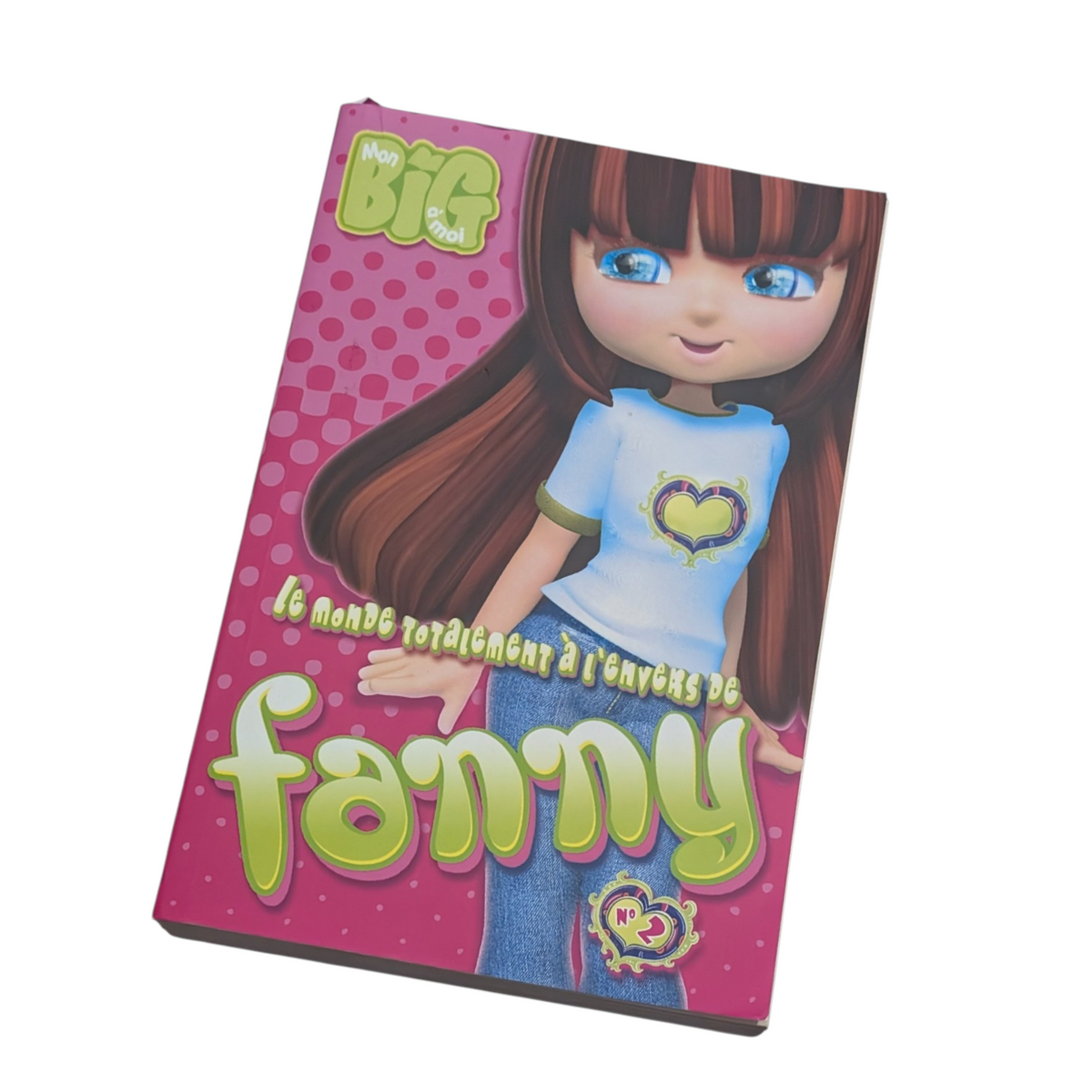 Livre Le monde totalement à l'envers de Fanny No. 2 - Mon BIG à moi