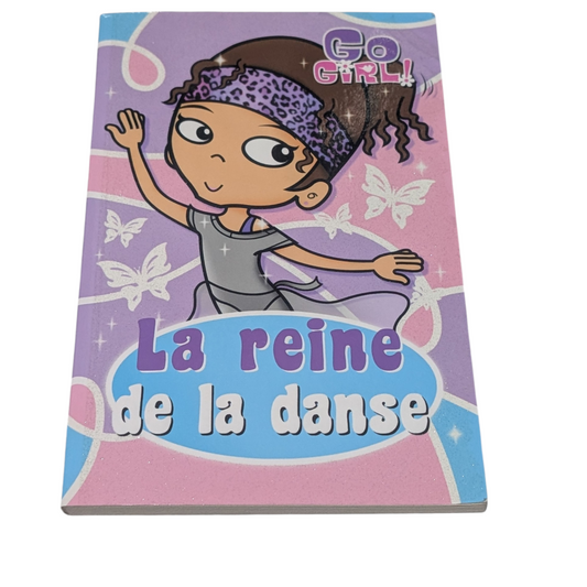 Livre La reine de la danse -- Go Girl!