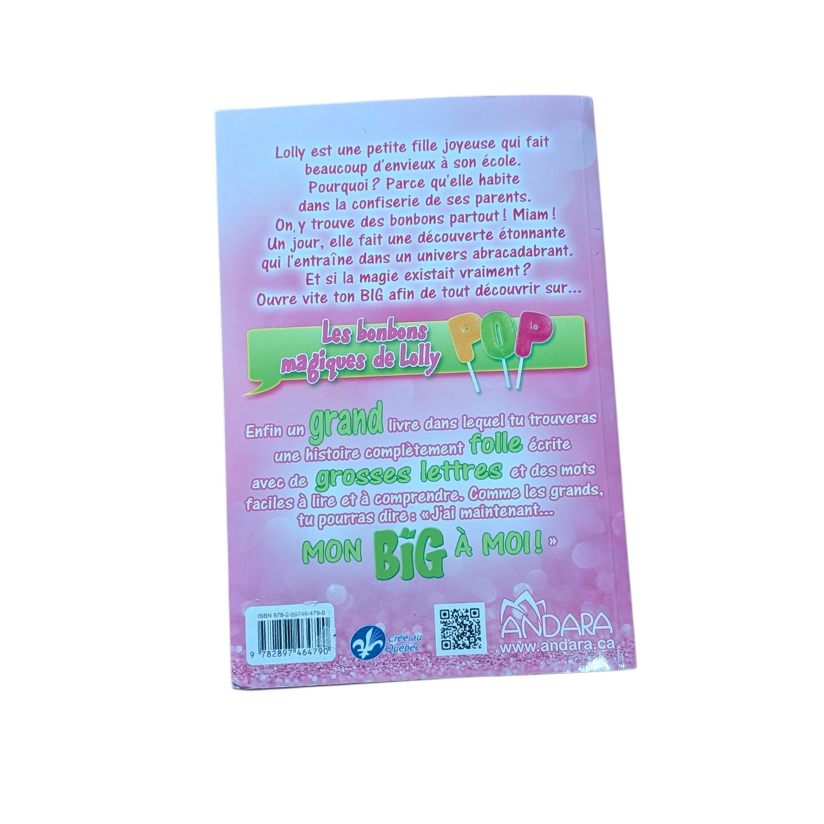 Livre Les bonbons magiques de Lolly Pop - Mon BIG à moi