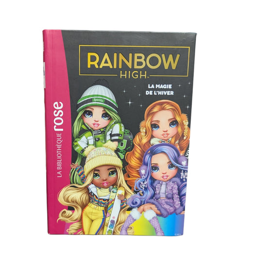 Livre La Magie de L'hiver Rainbow High - La Bibliothèque Rose