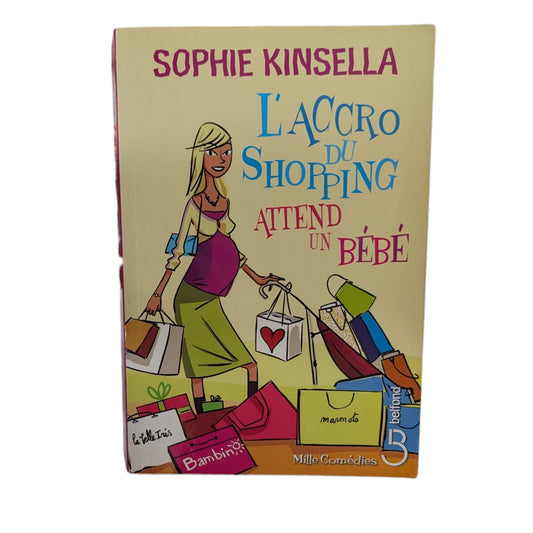Livre L'accro du shopping attend un bébé