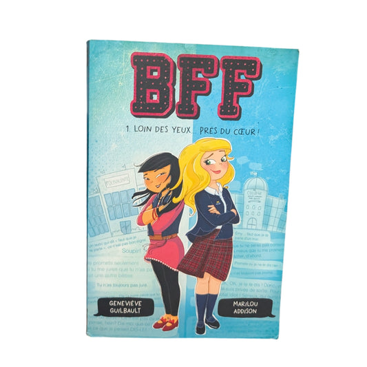 Livre Loin des yeux... près du coeur! BFF