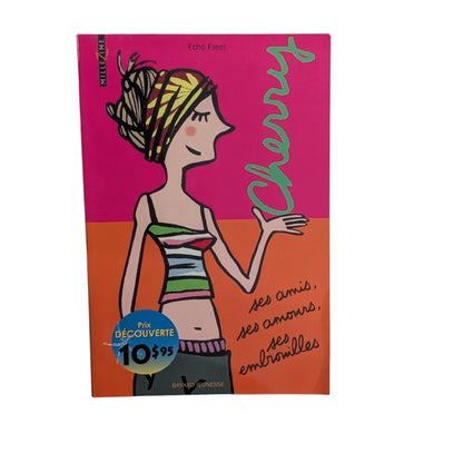 Livre Cherry ses amis, ses amours, ses embrouilles