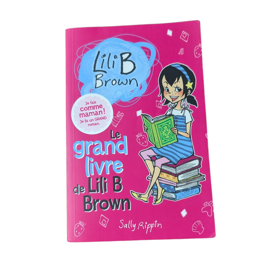 Livre Le grand livre de Lili B. Brown