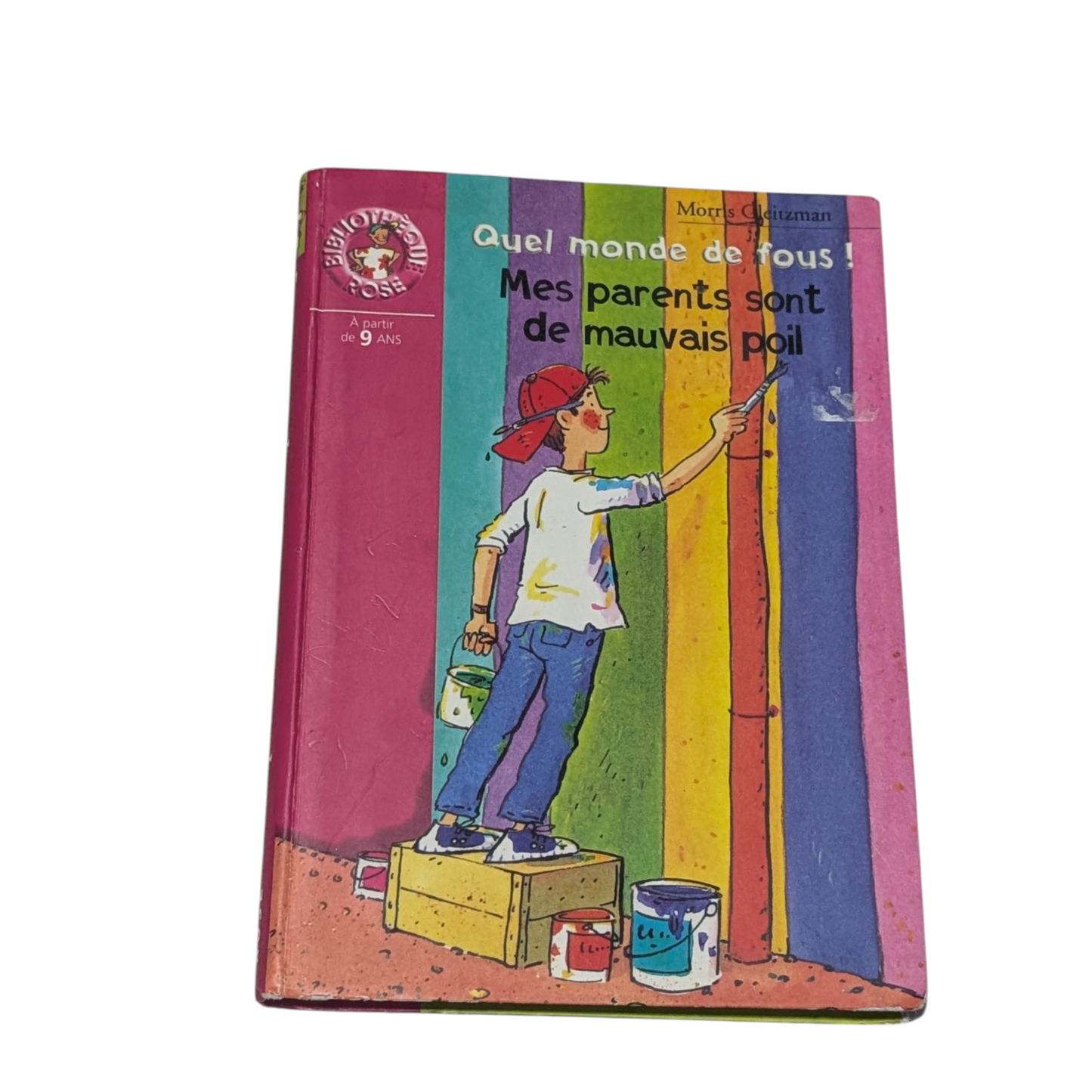Livre Quel Monde de fous! Mes parents sont de mauvais poil -- Bibliothèque rose
