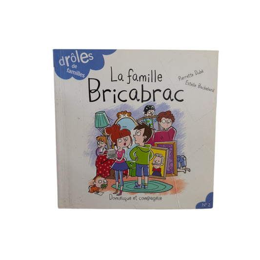 Livre La famille Bricabrac - Drôles de familles