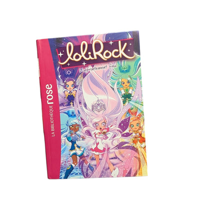 Livre L'affrontement Final Loli Rock - La Bibliothèque Rose