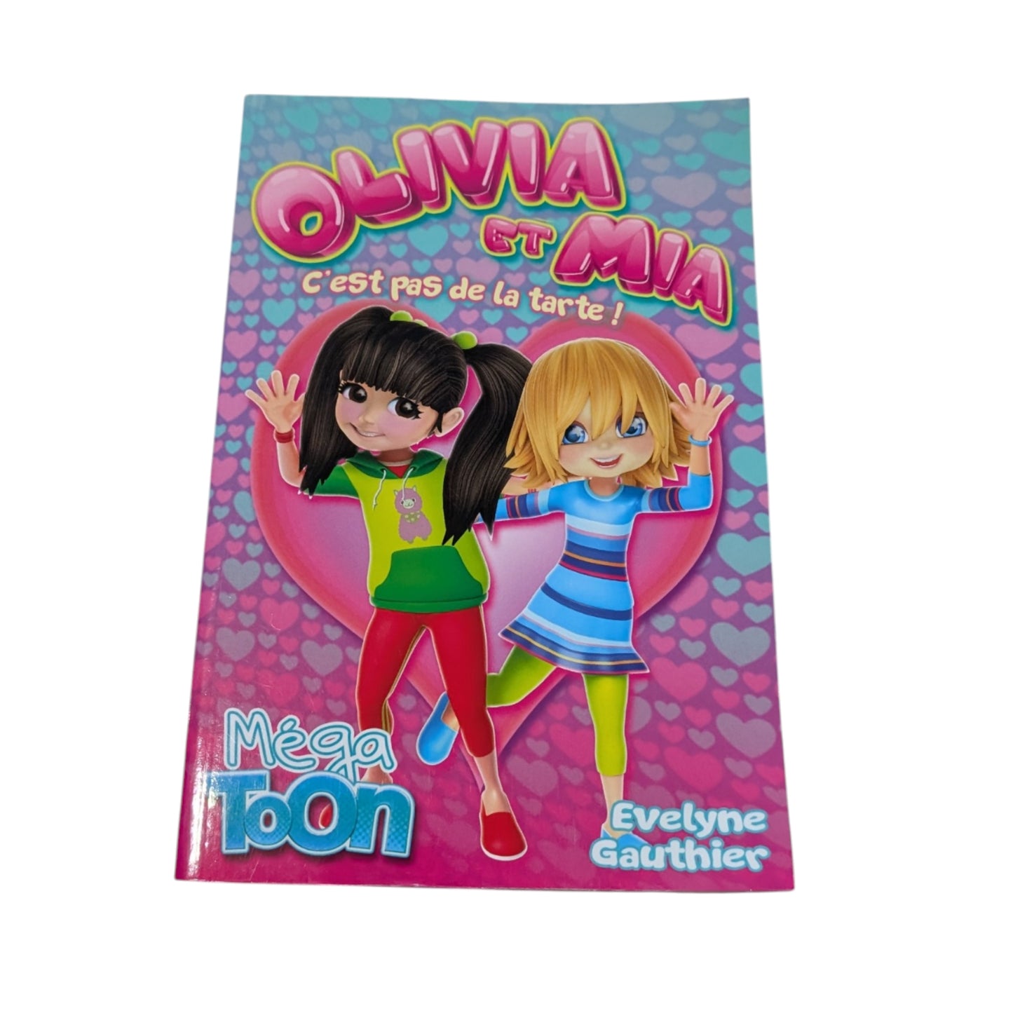 Livre C'est pas de la tarte! Olivia et Mia