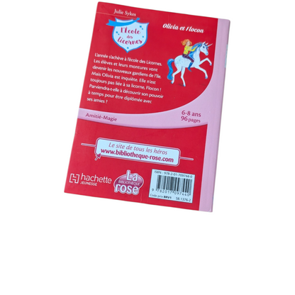Livre L'école des licornes Olivia et Flocon - La bibliothèque rose