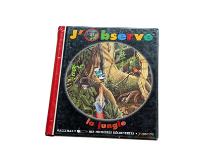 Livre J'observe la Jungle -- Gallimard