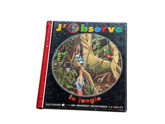 Livre J'observe la Jungle -- Gallimard