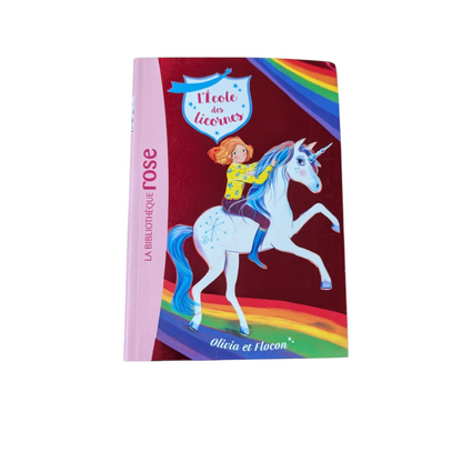 Livre L'école des licornes Olivia et Flocon - La bibliothèque rose