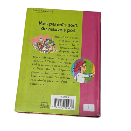 Livre Quel Monde de fous! Mes parents sont de mauvais poil -- Bibliothèque rose