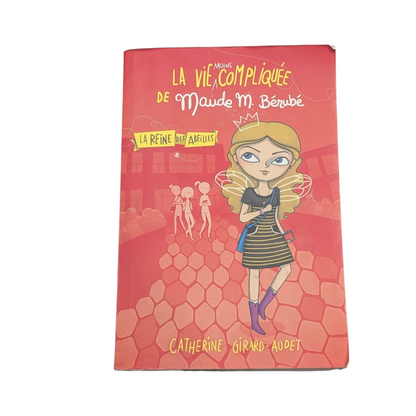 Livre La vie moins compliquée de Maude Bérubé ''La reine des abeilles''