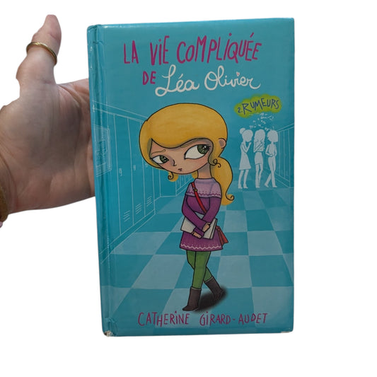 Livre La vie compliquée de Léa Olivier Rumeurs