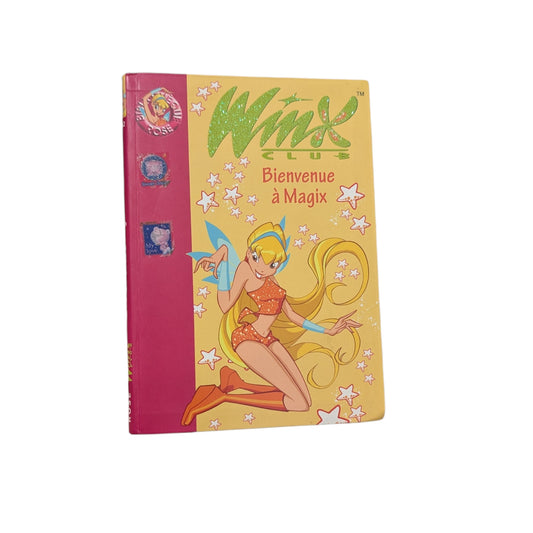 Livre Bienvenue à Magix WinX Club - La Bibliothèque rose