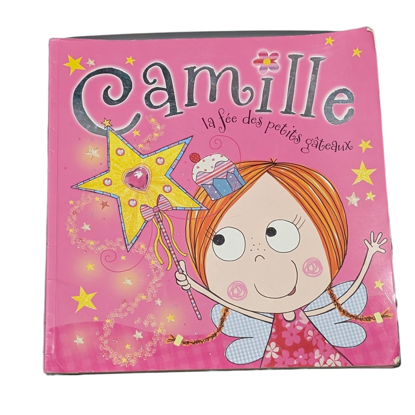 Livre Camille La Fée des petits gâteaux*