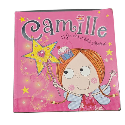 Livre Camille La Fée des petits gâteaux*