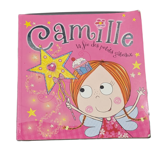 Livre Camille La Fée des petits gâteaux*