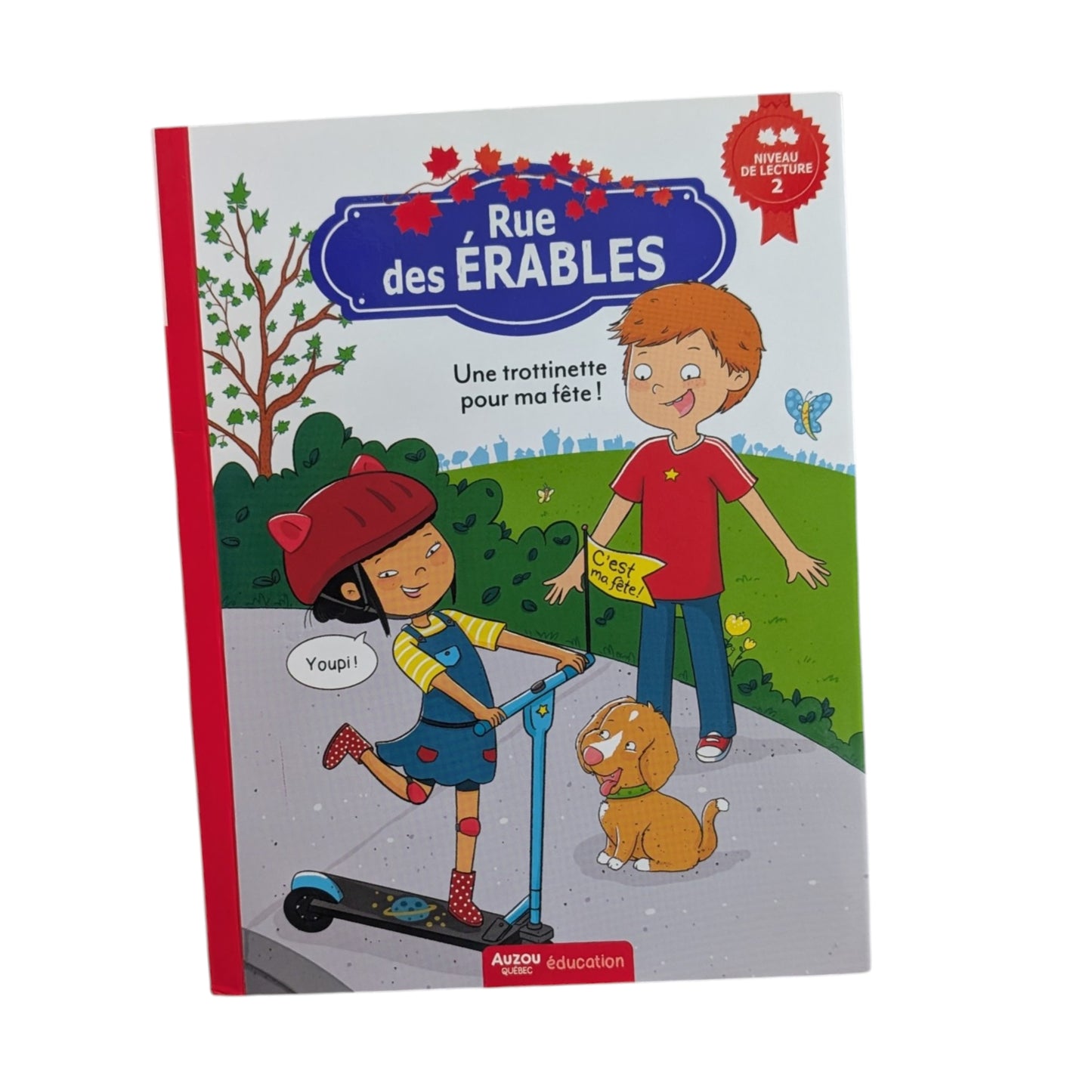 Livre Une trottinette pour ma fête! Rue des Érables Niveau de lecture 2