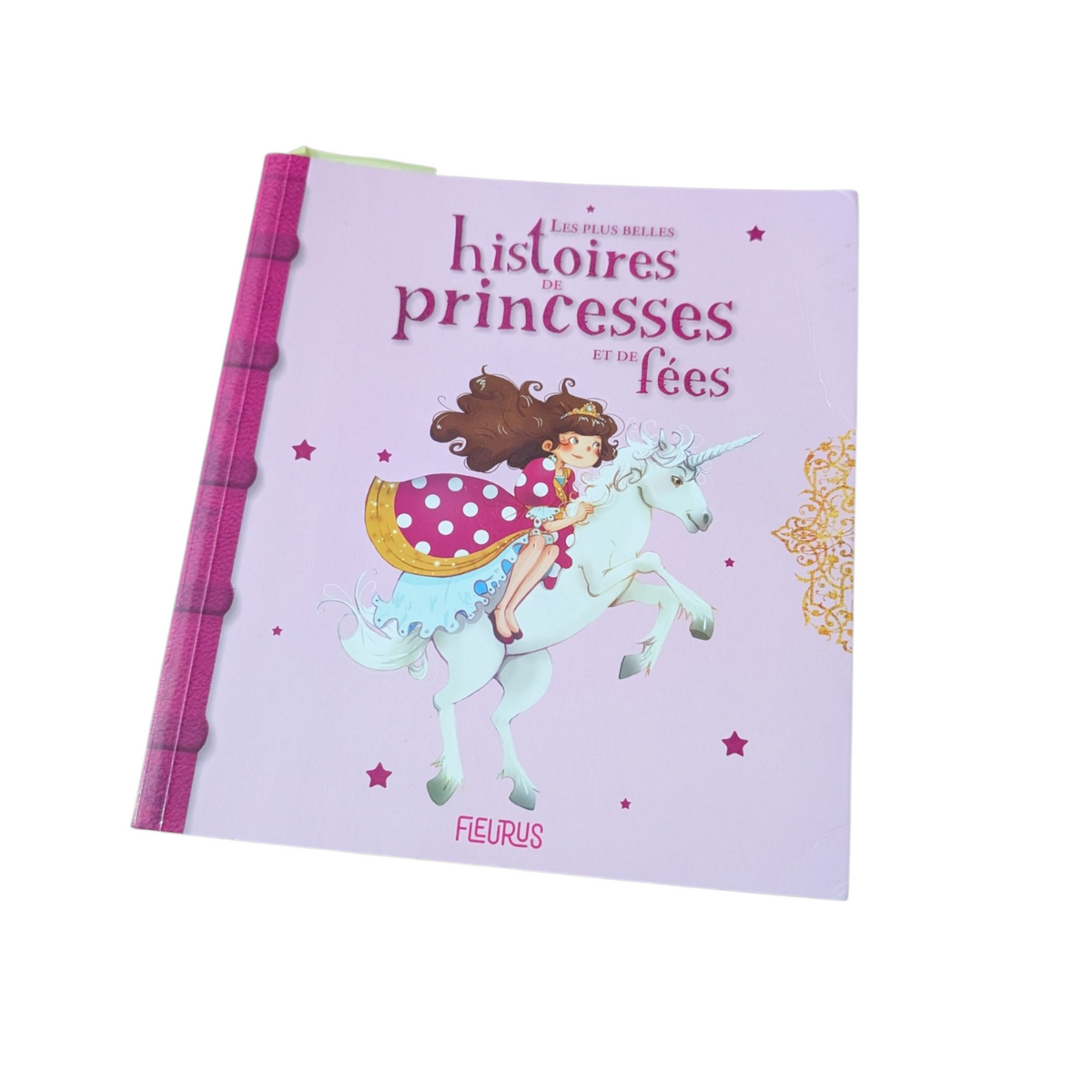 Livre Les plus belles histoires des princesses et des fées