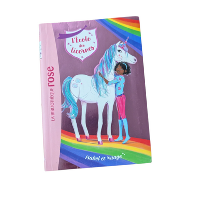 Livre L'école des licornes Isabel et Nuage - La bibliothèque rose