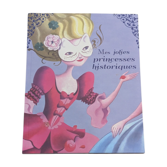 Livre Mes jolies princesses historiques