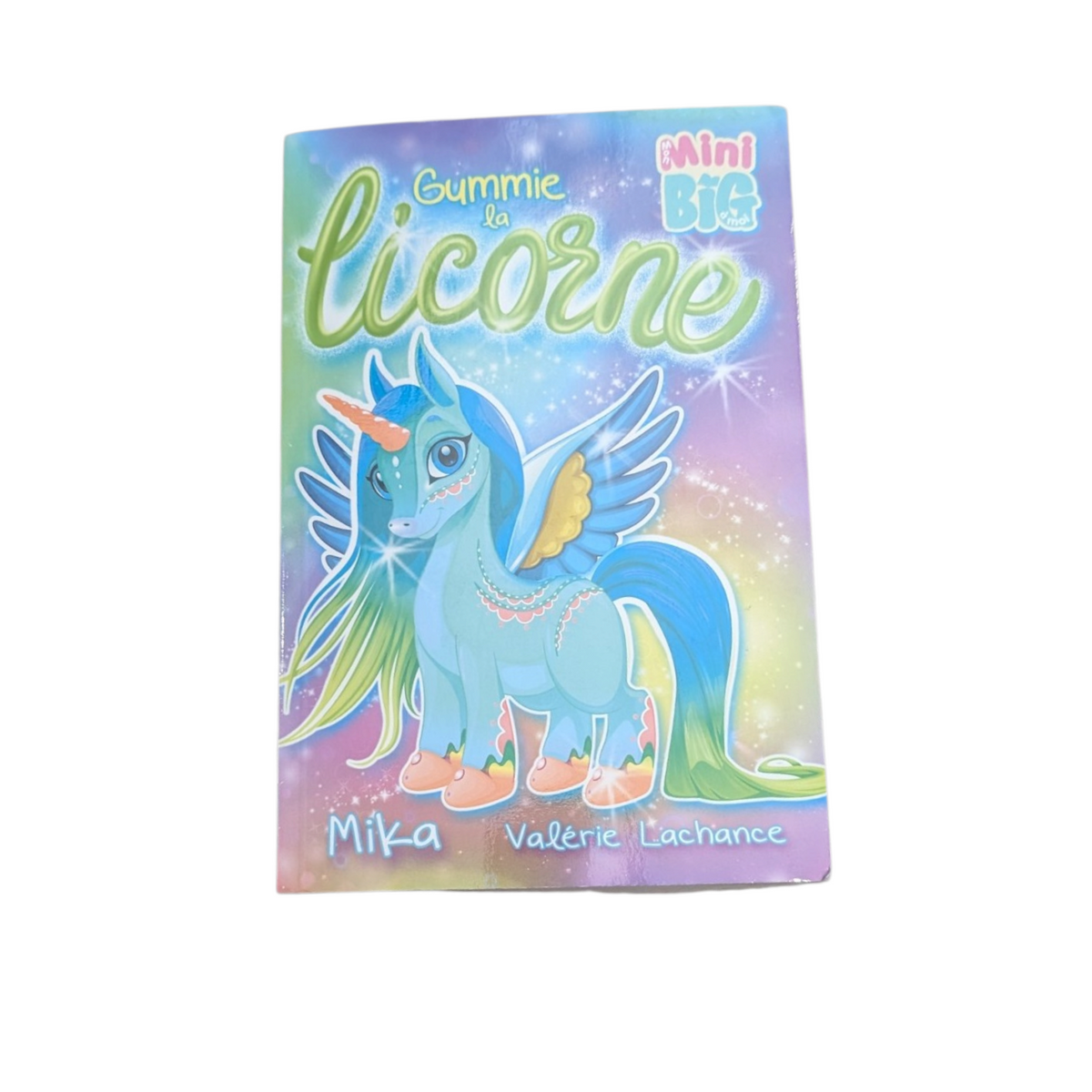 Livre Gummie la licorne - Mon mini BIG à moi