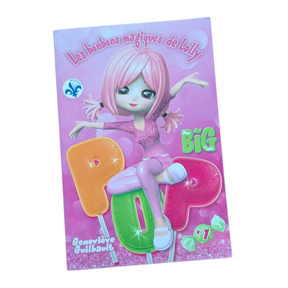 Livre Les bonbons magiques de Lolly Pop - Mon BIG à moi