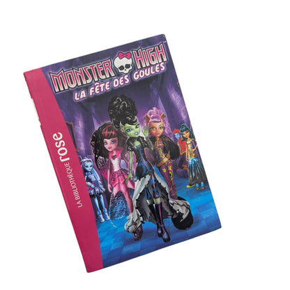 Livre La fête des Goules Monster High - La Bibliothèque rose